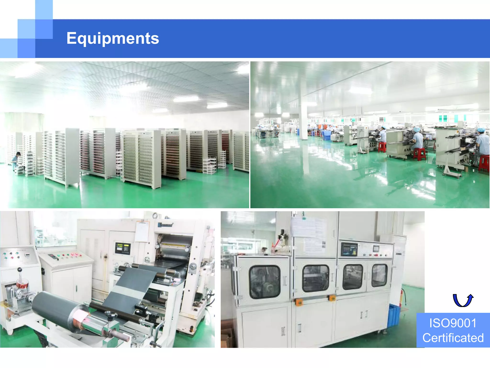 Equipments
ISO9001
Certificated
 