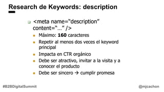 Research de Keywords: description
@mjcachon#B2BDigitalSummit
 