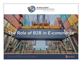 The Role of B2B in E-commerce
 