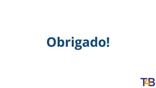 Obrigado!
 