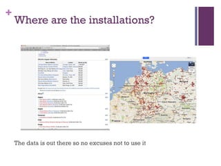 +

Where are the installations?

The data is out there so no excuses not to use it

 