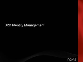 B2B Identity Management 