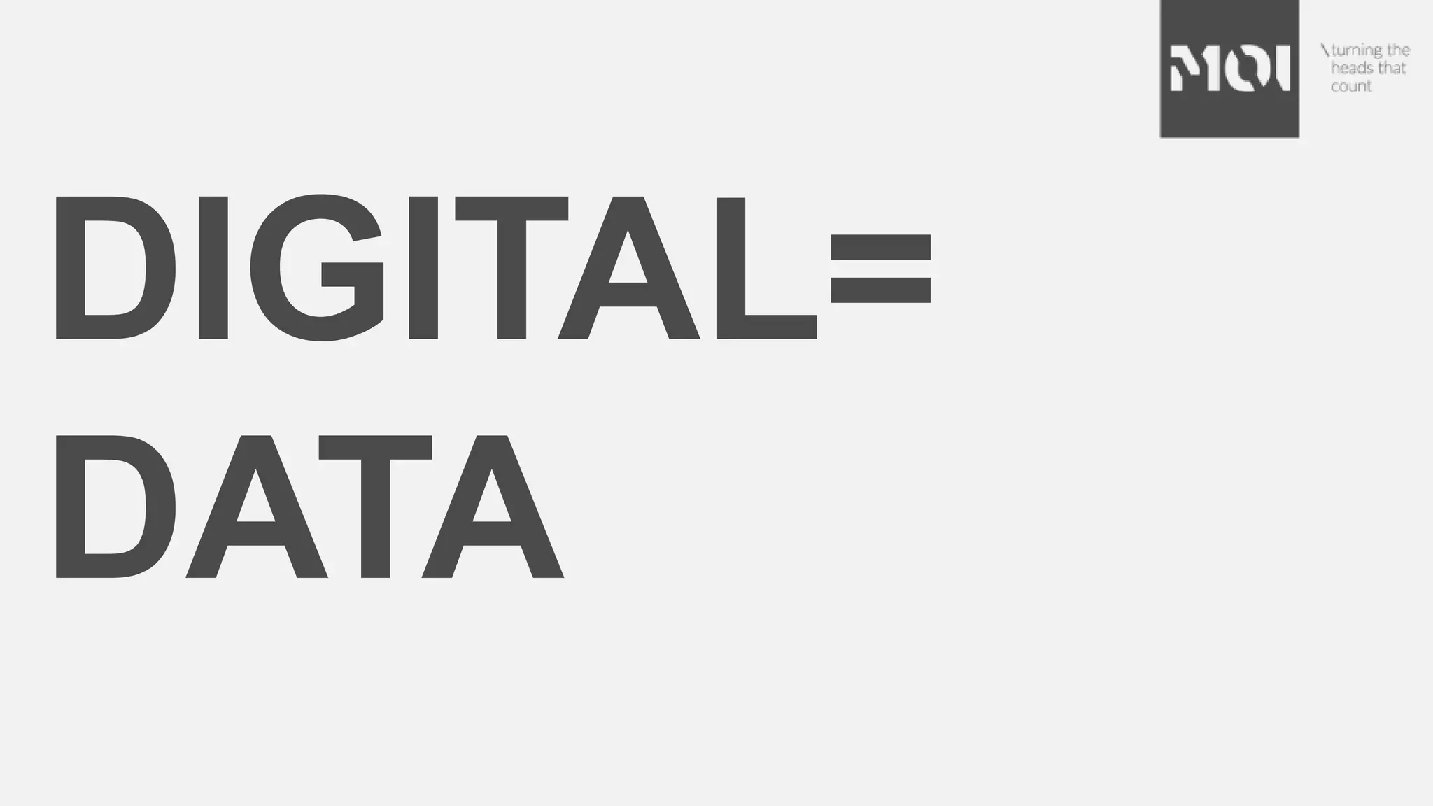 DIGITAL=
DATA
 