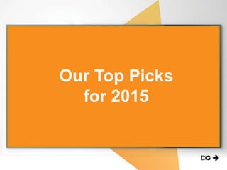 Our Top Picks
for 2015
 