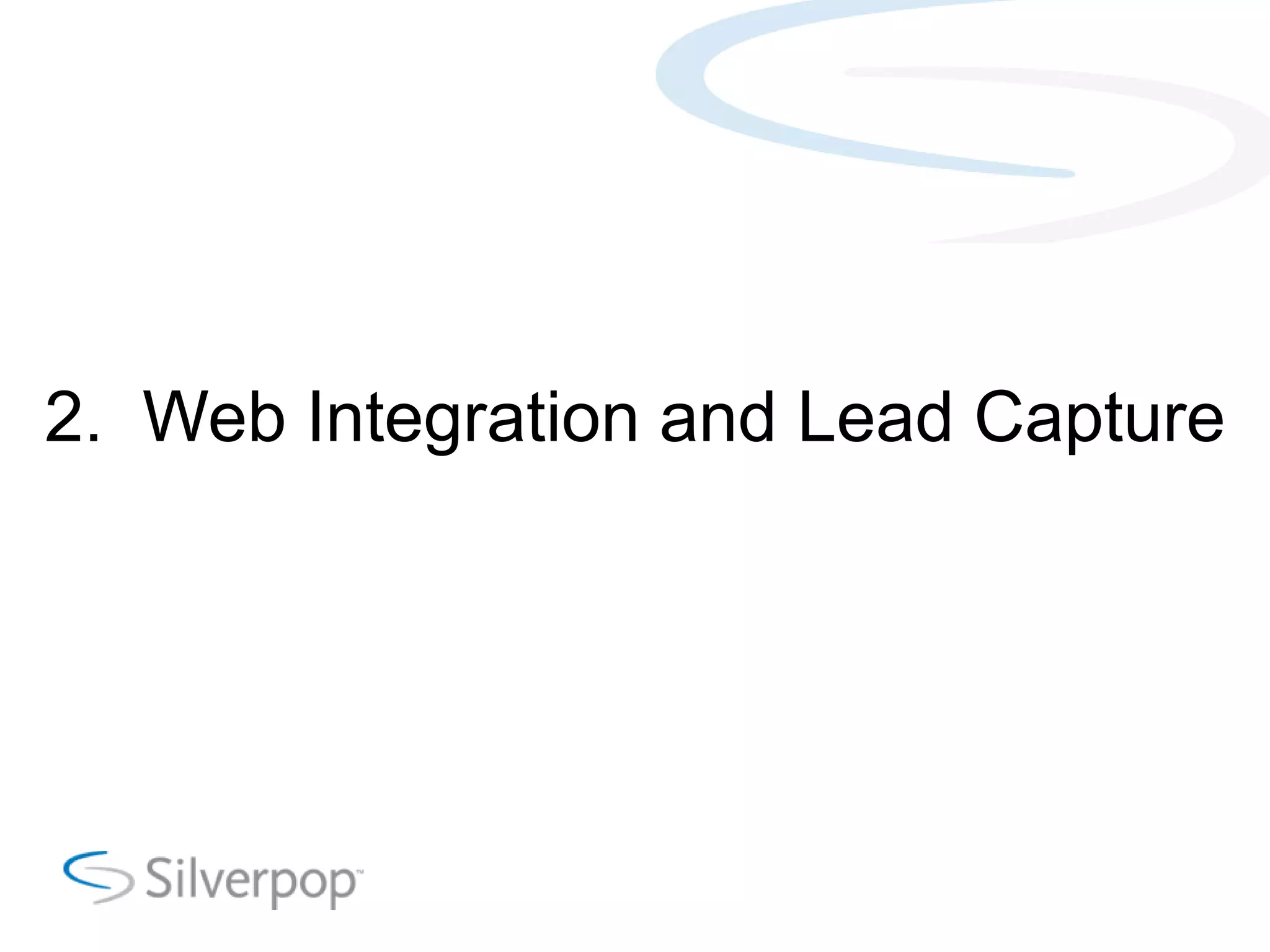 2. Web Integration and Lead Capture