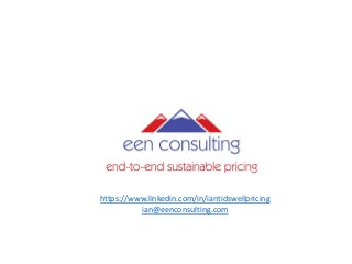 https://www.linkedin.com/in/iantidswellpricing
ian@eenconsulting.com
 