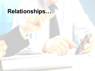 Relationships…




      Global Integrated Marketing & Communications, Philips Healthcare, December 12th, 2012
 