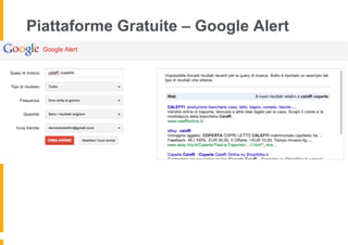 Piattaforme Gratuite – Google Alert
 