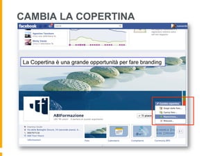 CAMBIA LA COPERTINA



La Copertina è una grande opportunità per fare branding
 