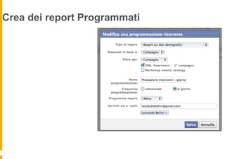 Crea dei report Programmati
 