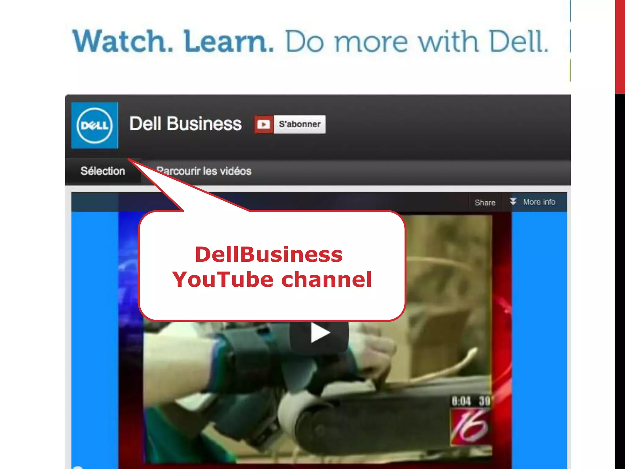 DellBusiness
YouTube channel
 
