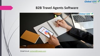 B2B Travel Agents Software
Email Us at: contact@trawex.com
 