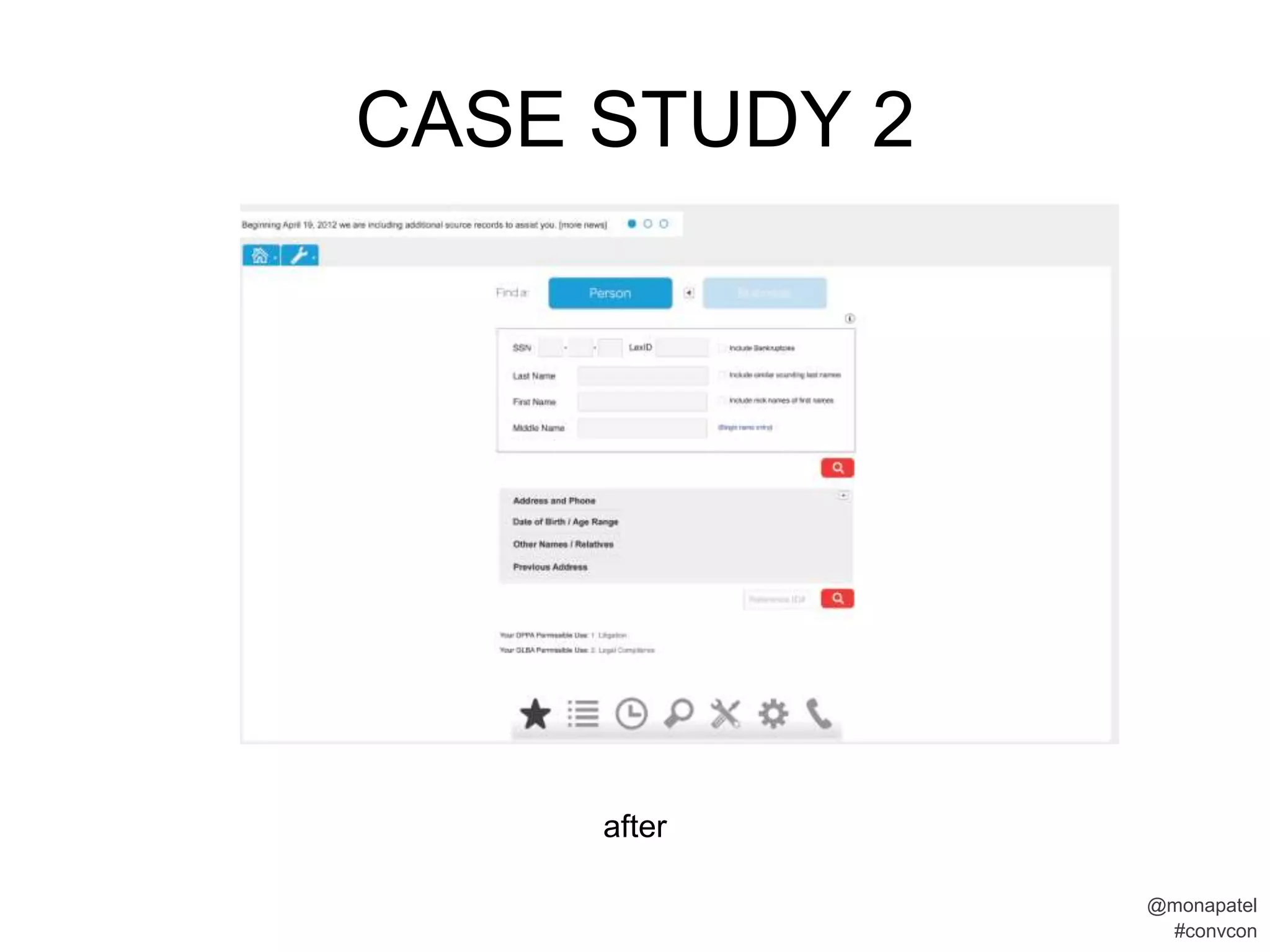 CASE STUDY 2




     after

               @monapatel
                #convcon
 