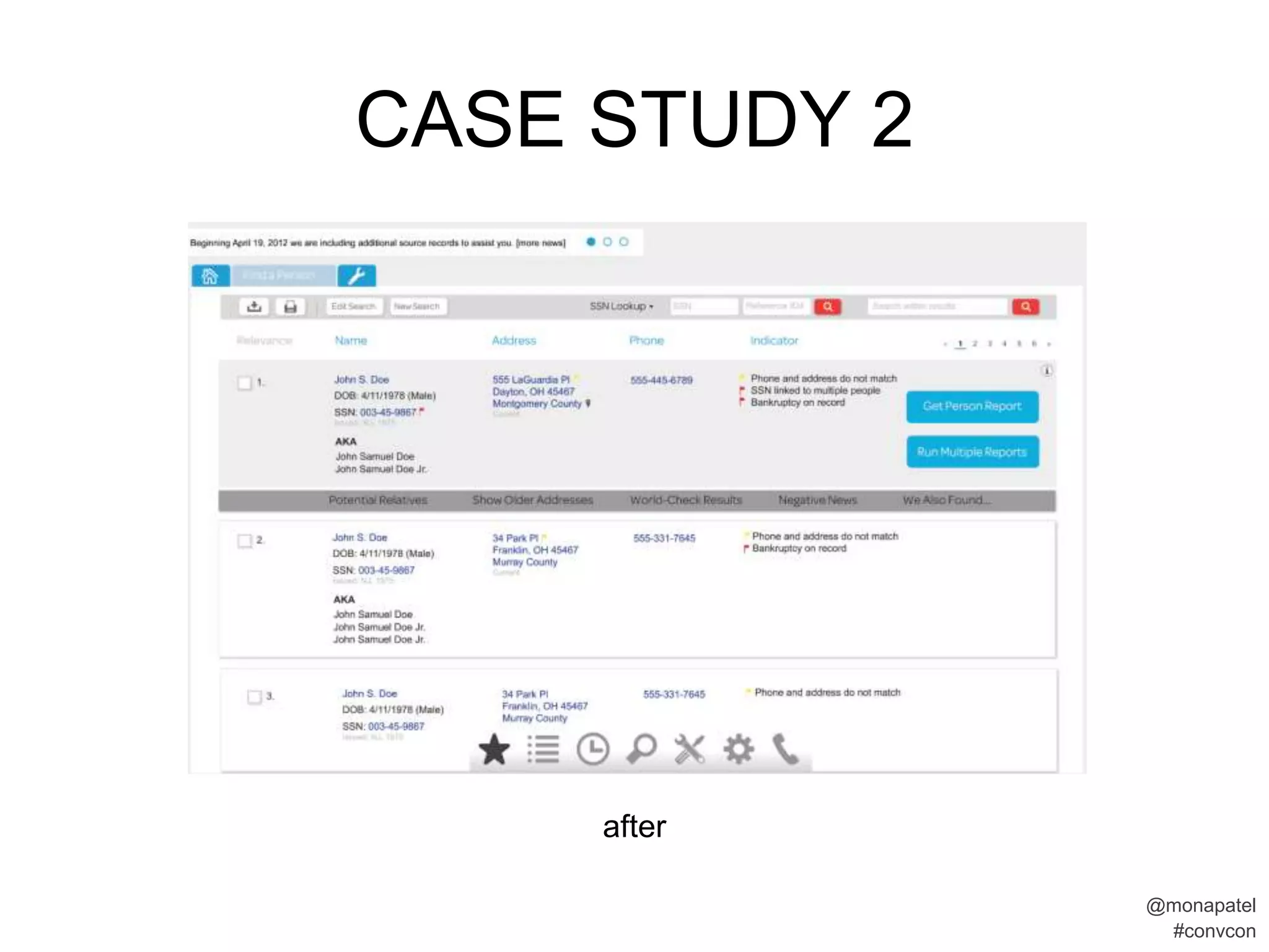 CASE STUDY 2




     after

               @monapatel
                #convcon
 