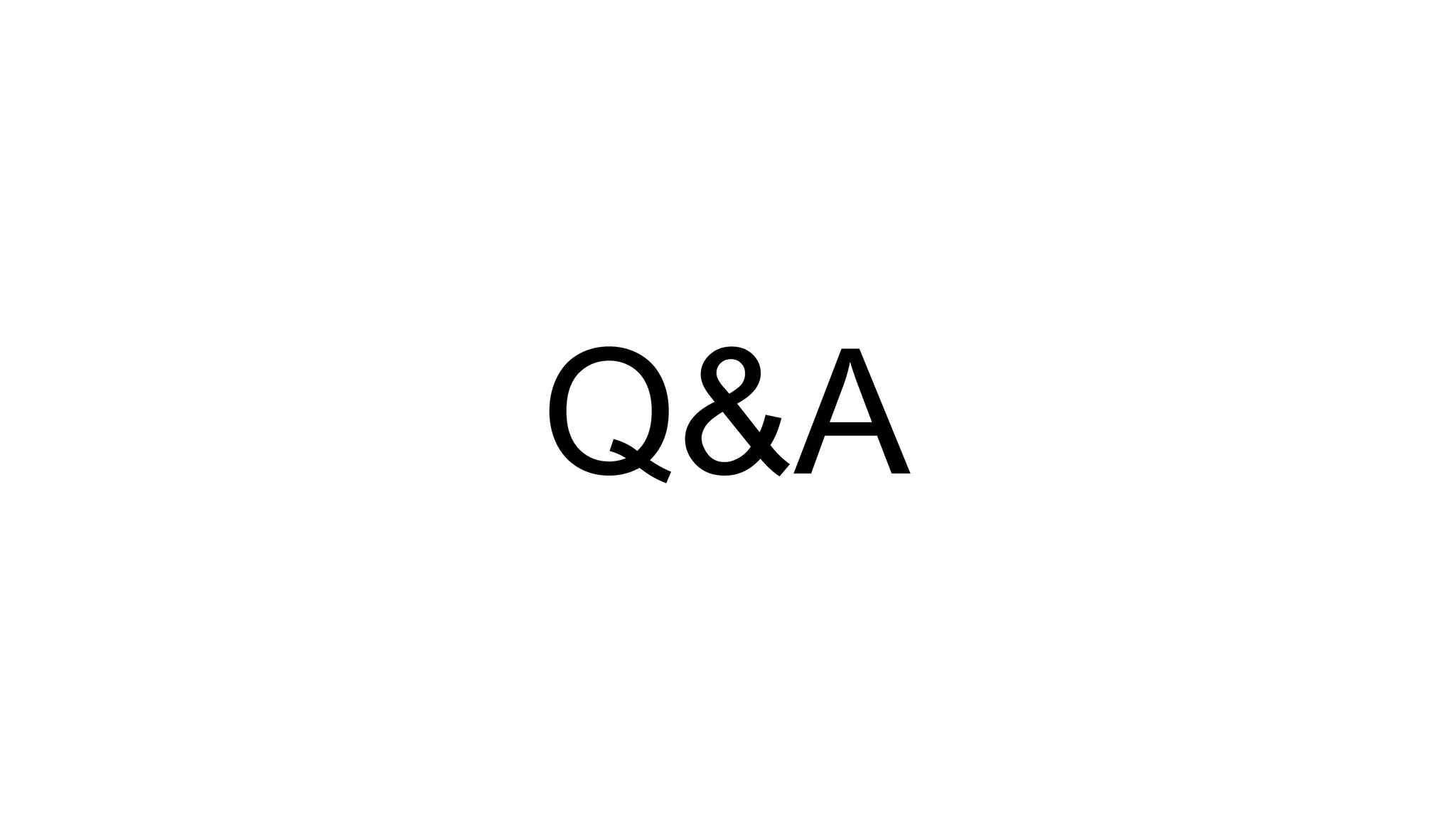 Q&A
 