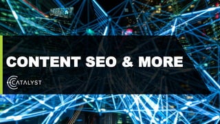 CONTENT SEO & MORE
 