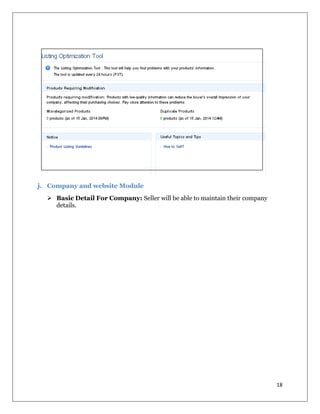 18
j. Company and website Module
 Basic Detail For Company: Seller will be able to maintain their company
details.
 
