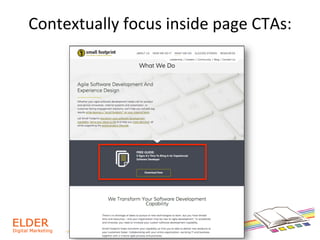 Contextually	
  focus	
  inside	
  page	
  CTAs:	
  
 