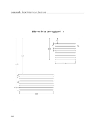 APPENDIX B. RACK MODIFICATION DRAWINGS
102
 