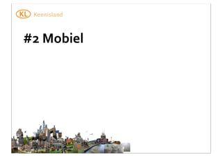 #2	
  Mobiel

 