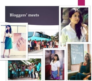 Bloggers’ meets
 