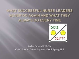 Rachel Provau RN MSN
Chief Nursing Officer Bayfront Health Spring Hill
 