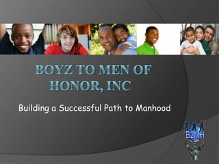 Building a Successful Path to Manhood
 