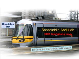 Saharuddin Abdullah
SMK Sijangkang Jaya
 