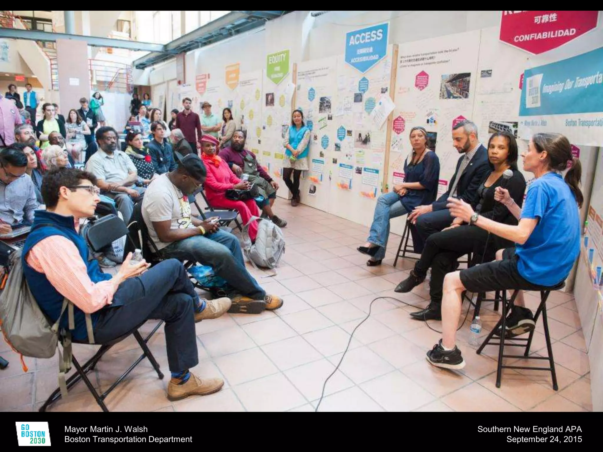 Mayor Martin J. Walsh
Boston Transportation Department
Southern New England APA
September 24, 2015
 