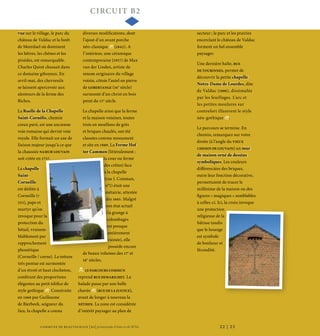 COMMU NE DE BEAU VECHAIN | B2| promenade d’Ame et de M’lin
secteur ; le parc et les prairies
encerclant le château de Valduc
forment un bel ensemble
paysager.
Une dernière halte, RUE
DE TOURINNES, permet de
découvrir la petite chapelle
Notre-Dame de Lourdes, dite
de Valduc (1880), dissimulée
par les feuillages. L’arc et
les petites moulures sur
contrefort illustrent le style
néo-gothique .
Le parcours se termine. En
chemin, remarquez sur votre
droite (à l’angle du VIEUX
CHEMIN DE LOUVAIN) un mur
de maison orné de dessins
symboliques. Les couleurs
diﬀérenciées des briques,
outre leur fonction décorative,
permettaient de tracer le
millésime de la maison ou des
ﬁgures « magiques » semblables
à celles-ci. Ici, la croix invoque
une protection
religieuse de la
bâtisse tandis
que le losange
est symbole
de bonheur et
fécondité.
22 | 23
vue sur le village, le parc du
château de Valduc et la forêt
de Meerdael où dominent
les hêtres, les chênes et les
pinèdes, est remarquable.
Charles Quint chassait dans
ce domaine giboyeux. En
avril-mai, des chevreuils
se laissent apercevoir aux
alentours de la ferme des
Biches.
La Ruelle de la Chapelle
Saint-Cornélis, chemin
creux pavé, est une ancienne
voie romaine qui devint voie
royale. Elle formait un axe de
liaison majeur jusqu’à ce que
la chaussée NAMUR-LOUVAIN
soit créée en 1757.
La chapelle
Saint-
Corneille
est dédiée à
Corneille (†
253), pape et
martyr qu’on
invoque pour la
protection du
bétail, vraisem-
blablement par
rapprochement
phonétique
(Corneille / corne). La toiture
très pentue est surmontée
d’un étroit et haut clocheton,
conférant des proportions
élégantes au petit édiﬁce de
style gothique . Construite
en 1460 par Guillaume
de Bierbeek, seigneur du
lieu, la chapelle a connu
diverses modiﬁcations, dont
l’ajout d’un avant porche
néo-classique (1842). A
l’intérieur, une céramique
contemporaine (1957) de Max
van der Linden, artiste de
renom originaire du village
voisin, côtoie l’autel en pierre
de GOBERTANGE (16e
siècle)
surmonté d’un christ en bois
peint du 15e
siècle.
La chapelle ainsi que la ferme
et la maison voisines, toutes
trois en moellons de grès
et briques chaulés, ont été
classées comme monument
et site en 1989. La Ferme Hof
ter Cammen (littéralement :
la cour ou ferme
des crêtes) face
à la chapelle
(rue J. Coisman,
n°1) était une
métairie, attestée
dès 1665. Malgré
son état actuel
(la grange à
colombages
est presque
entièrement
ruinée), elle
possède encore
de beaux volumes des 17e
et
18e
siècles.
LE PARCOURS COMMUN
reprend RUE DEWARICHET. La
balade passe par une belle
chavée (RUE DE LA JUSTICE),
avant de longer à nouveau la
NÉTHEN. La zone est considérée
d’intérêt paysager au plan de
CIRCUIT B2
 