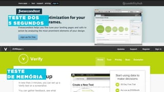 TESTE DOS
5 SEGUNDOS
TESTE
DE MEMÓRIA
 