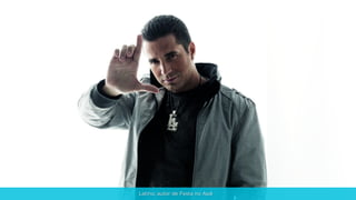 Latino, autor de Festa no Apê
 