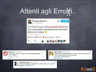 Attenti agli Errorri..
B2weB
 