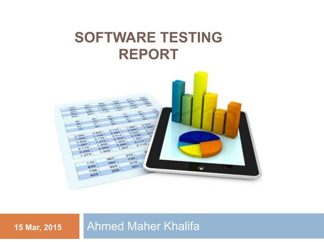Software testing Report | PPTX | Technology & Computing
