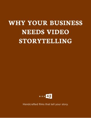 Why Your Business Needs Video Storytelling