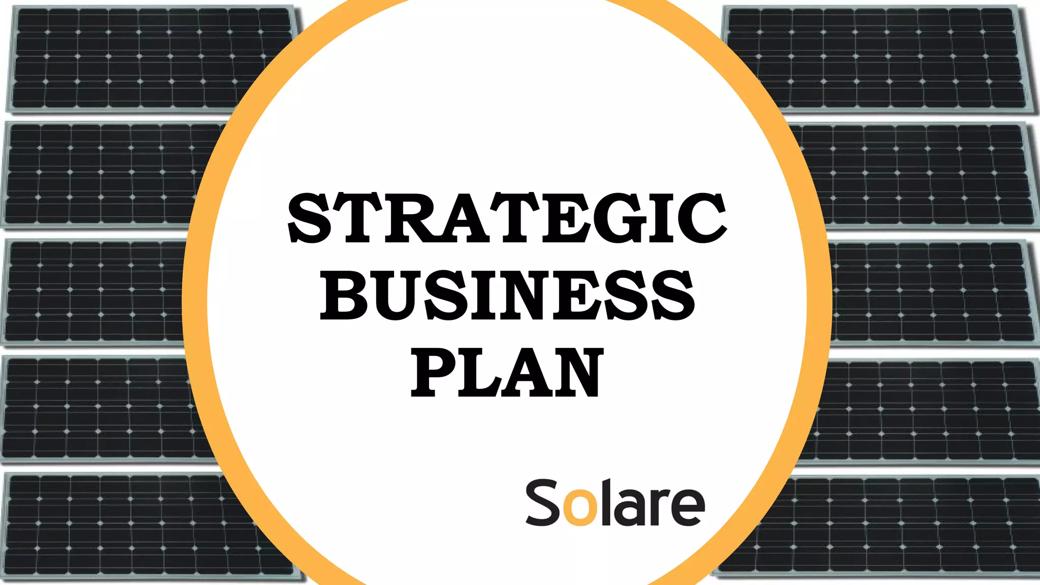 STRATEGIC
BUSINESS
PLAN
 