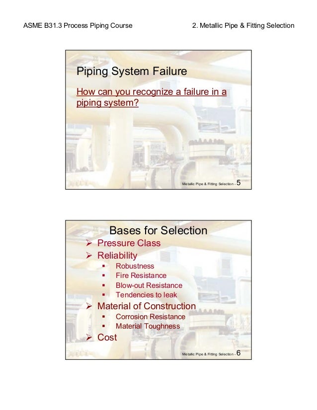 test b31.3 pressure piping course pipe fitting & B31.3 metallic 02 process test b31.3 pressure piping course pipe fitting & B31.3 metallic 02 process