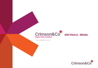 NOVEMBER 2015
SÃO PAULO - BRASIL
 