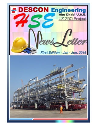  
 
 
 
 
 
 
 
 
 
 
 
 
 
 
 
 
 
 
 
 
 
 
 
 
 
 
 
 
 
 
 
 
 
 
DESCON Engineering
Abu Dhabi U.A.E.
First Edition - Jan - Jun, 2016
UZ-750 Project
xãá xààxÜ
 