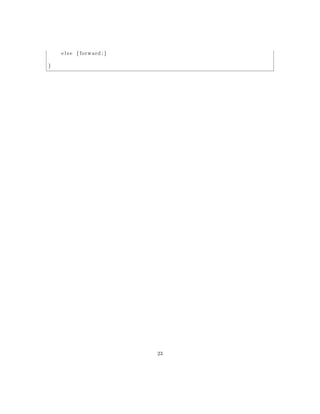 e l s e { forward ;}
}
23
 