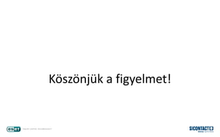 K?sz?njk a figyelmet!
 