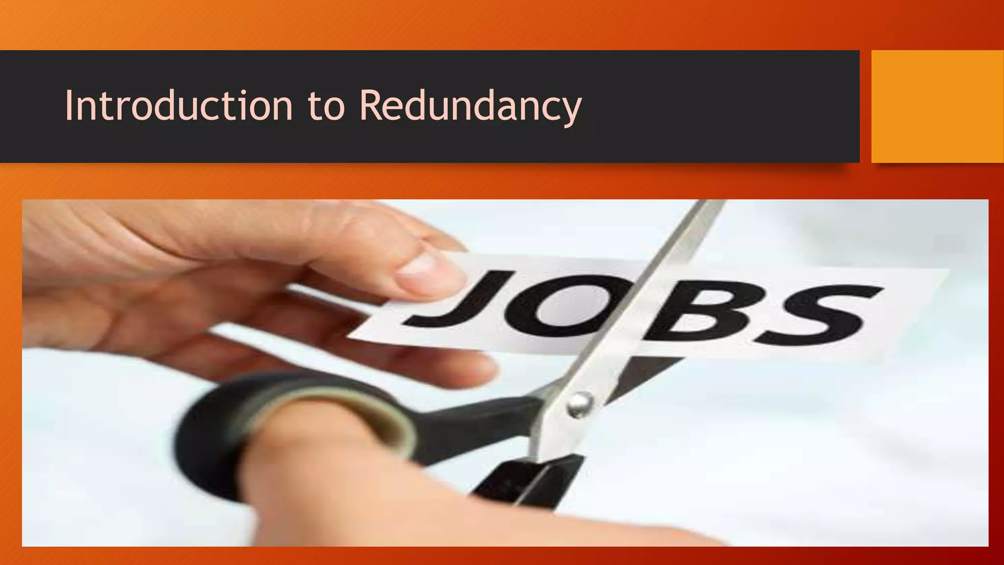 Introduction to Redundancy
 