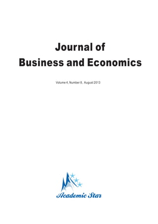 Journal of
Business and Economics
Volume 4, Number 8, August 2013
 