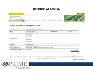 RECORDS AT ANVISA
 