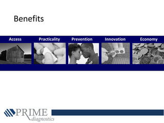 Access Practicality Prevention Innovation Economy
Benefits
 