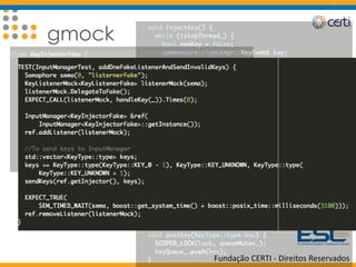 Fundação CERTI - Direitos Reservados
gmock
 