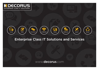 Enterprise Class IT Solutions and Services
 