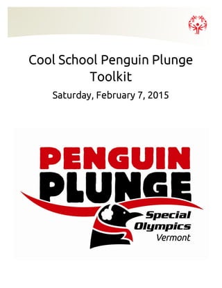 Cool School Penguin Plunge
Toolkit
Saturday, February 7, 2015
 