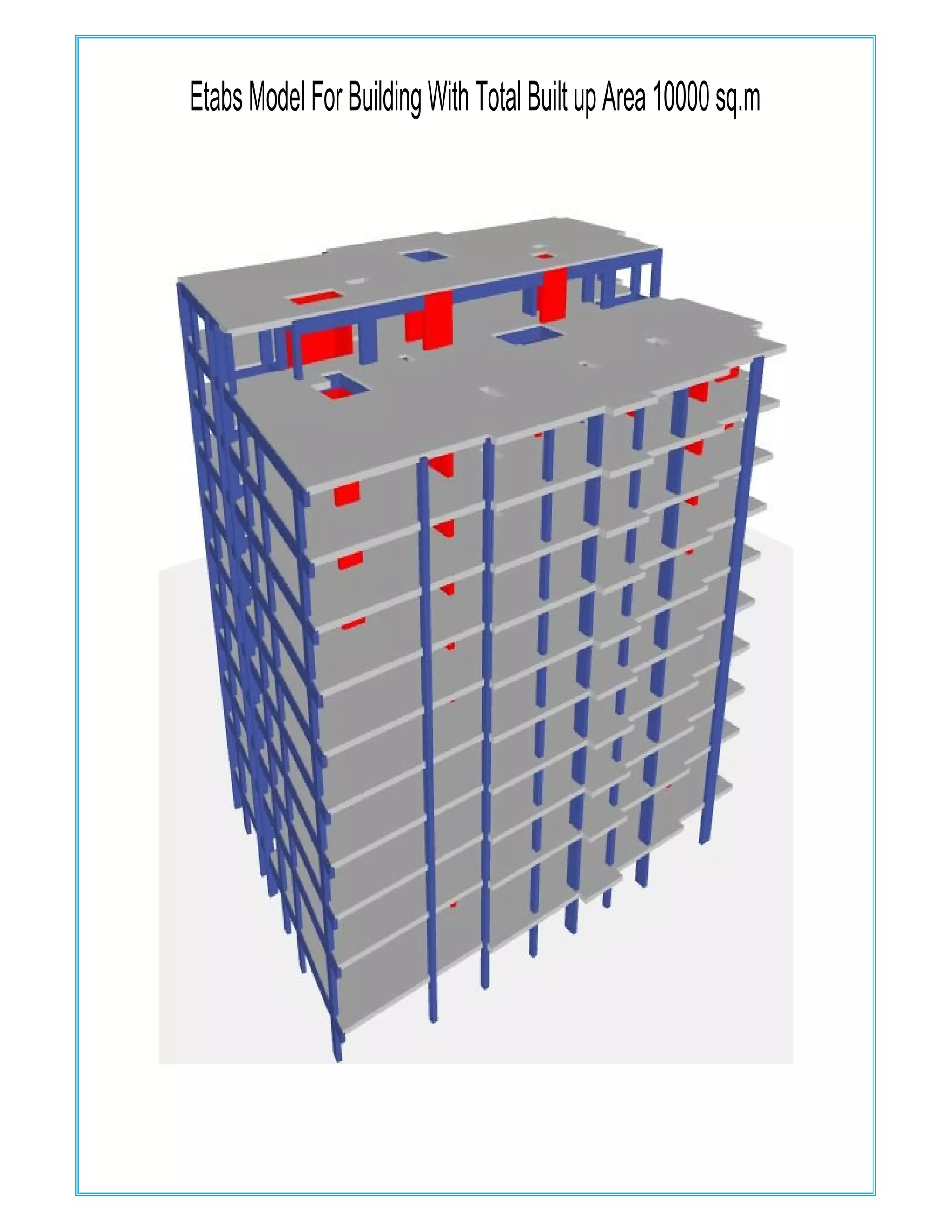 EtabsModelForBuildingWithTotalBuiltupArea10000sq.m