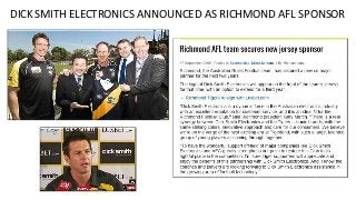 DICKSMITH ELECTRONICS ANNOUNCED AS RICHMOND AFL SPONSOR
 